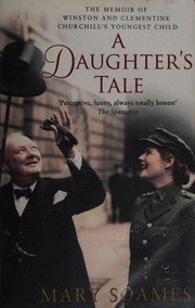 A daughter's tale by Mary Soames