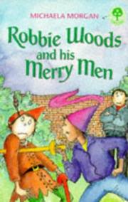 Cover of: Robbie Woods and His Merry Men (Treetops S.) by Michaela Morgan