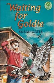 Cover of: Waiting for Goldie (Treetops S.) by Susan Gates