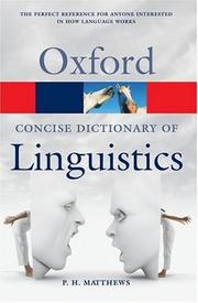 Cover of: The Concise Oxford Dictionary of Linguistics (Oxford Paperback Reference) by P. H. Matthews