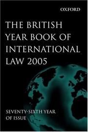 Cover of: British Year Book of International Law 2005: Volume 76 (British Year Book of International Law)