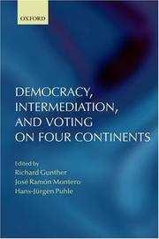 Cover of: Democracy, Intermediation, and Voting on Four Continents