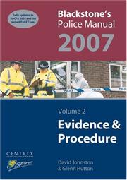 Cover of: Blackstone's Police Manual: Volume 2: Evidence & Procedure 2007 (Blackstone's Police Manuals)