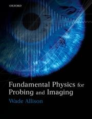 Cover of: Fundamental Physics for Probing and Imaging