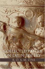Cover of: R. O. A. M. Lyne: Collected Papers on Latin Poetry