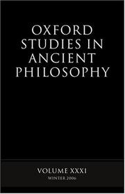Cover of: Oxford Studies in Ancient Philosophy: Volume XXXI: Winter 2006 (Oxford Studies in Ancient Philosophy)