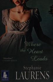 Cover of: Where the heart leads: from the casebook of Barnaby Adair