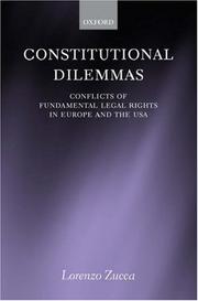 Cover of: Constitutional Dilemmas: Conflicts of Fundamental Legal Rights in Europe and the USA