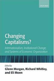 Cover of: Changing Capitalisms?: Internationalism, Institutional Change, and Systems of Economic Organization