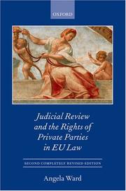 Cover of: Individual Rights and Private Party Judicial Review in the EU (Oxford European Community Law Library) | Angela Ward