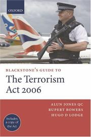 Cover of: Blackstone's Guide to the Terrorism Act 2006 (Blackstone's Guide Series)