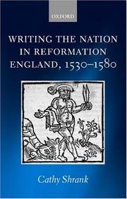 Cover of: Writing the Nation in Reformation England, 1530-1580 by Cathy Shrank
