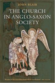 Cover of: The Church in Anglo-Saxon Society by John Blair