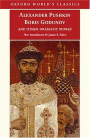 Cover of: Boris Godunov and Other Dramatic Works (Oxford World's Classics) by Aleksandr Sergeyevich Pushkin