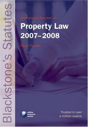 Cover of: Blackstone's Statutes on Property Law 2007-2008 (Blackstone's Statute Book) by Meryl Thomas