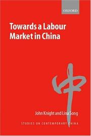 Cover of: Towards a Labour Market in China (Studies on Contemporary China)