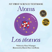 Cover of: Atoms / Los átomos by Mary Wissinger, John Coveyou, Harriet Kim Ahn Rodis, LLC The Spanish Group