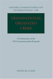 Cover of: Transnational Organized Crime: A Commentary on the United Nations Convention and its Protocols (Oxford Commentaries on International Law)