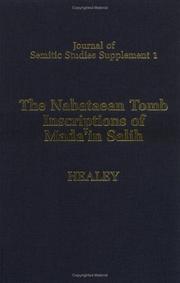 Cover of: The Nabataean tomb inscriptions of Mada'in Salih