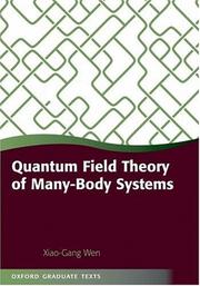 Cover of: Quantum Field Theory of Many-body Systems | Xiao-Gang Wen