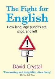 Cover of: The Fight for English by David Crystal