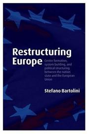 Cover of: Restructuring Europe by Stefano Bartolini