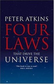 Cover of: Four Laws That Drive the Universe by Peter Atkins