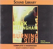 Cover of: The Burning Girl Lib/E by Mark Billingham, Graeme Malcolm