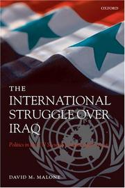 Cover of: The International Struggle Over Iraq: Politics in the UN Security Council 1980-2005
