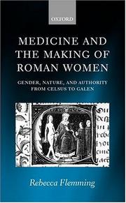Medicine and the making of Roman women by Rebecca Flemming