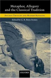 Cover of: Metaphor, Allegory, and the Classical Tradition: Ancient Thought and Modern Revisions