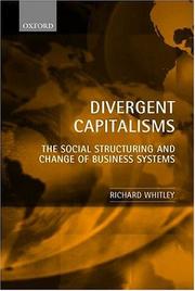 Cover of: Divergent Capitalisms: The Social Structuring and Change of Business Systems
