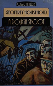 Cover of: A rough shoot by Geoffrey Household