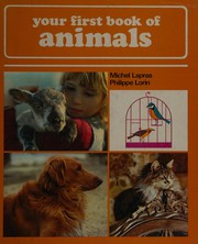 Cover of: Your First Book of Animals by Michel Lapras