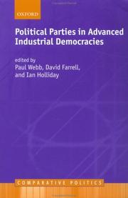 Cover of: Political parties in advanced industrial democracies by edited by Paul Webb, David M. Farrell and Ian Holliday.