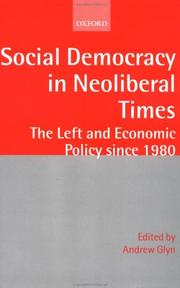 Cover of: Social Democracy in Neoliberal Times by Andrew Glyn