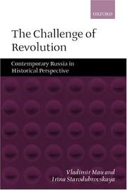 Cover of: The Challenge of Revolution: Contemporary Russia in Historical Perspective