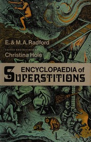 Cover of: Encyclopaedia of superstitions by Edwin Radford
