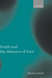 Cover of: Truth and the Absence of Fact by Hartry Field