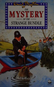 Cover of: The Mystery of the Strange Bundle by Enid Blyton