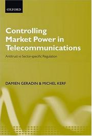 Cover of: Controlling market power in telecommunications: antitrust vs sector-specific regulation