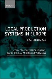 Cover of: Local Production Systems in Europe by Colin Crouch, Patrick Le Gales, Carlo Trigilia, Helmut Voelzkow