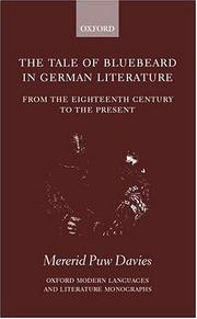 Cover of: The tale of Bluebeard in German literature: from the eighteenth century to the present