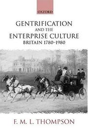 Cover of: Gentrification and the enterprise culture: Britain, 1780-1980