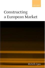 Cover of: Constructing a European Market: Standards, Regulation, and Governance