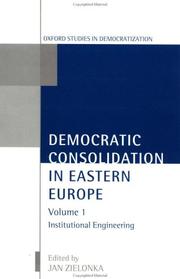 Cover of: Democratic Consolidation in Eastern Europe: Volume 1 | Jan Zielonka