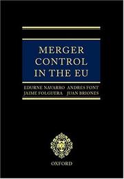 Merger control in the European Union by Edurne Navarro Varona, Andres Font Galarzas, Jaime Folguera Crespo, Juan Briones Alonso