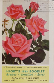 Cover of: Hjort's 1943 booklet: azaleas, camellias, roses