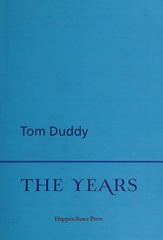 Cover of: The years by Thomas Duddy