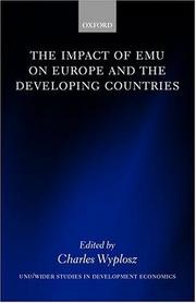 Cover of: The Impact of EMU on Europe and the Developing Countries (Wider Studies in Development Economics) by Charles Wyplosz